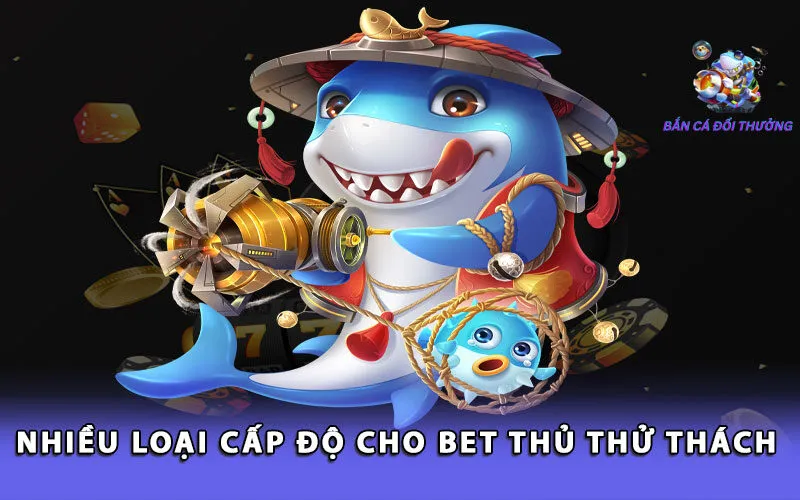 nhieu-loai-cap-do-cho-bet-thu-thu-thach