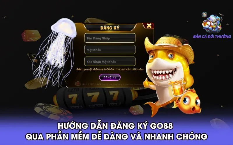 3-huong-dan-dang-ky-go88-qua-phan-mem-de-dang-va-nhanh-chong