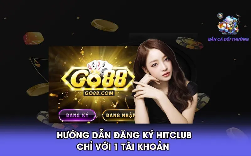 huong-dan-dang-ky-hitclub-qua-di-dong